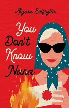 You Don't Know Nana - Belfiglio, Alyssa