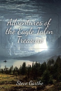 Adventures of the Eagle Talon Treasure - Garthe, Steve