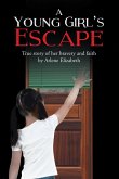 A Young Girl's Escape (eBook, ePUB)