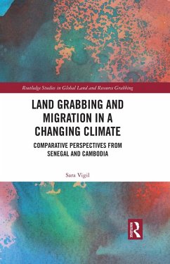 Land Grabbing and Migration in a Changing Climate (eBook, ePUB) - Vigil, Sara