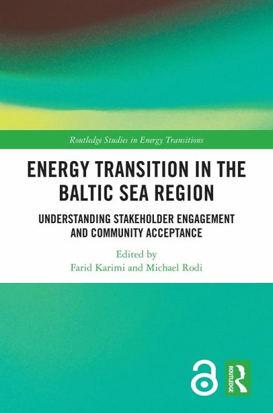 Energy Transition in the Baltic Sea Region (eBook, ePUB) Energy Transition in the Baltic Sea Region (eBook, ePUB)