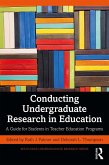 Conducting Undergraduate Research in Education (eBook, ePUB)