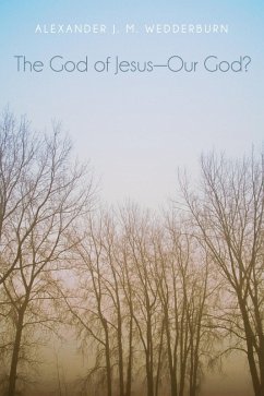 The God of Jesus-Our God? (eBook, ePUB)