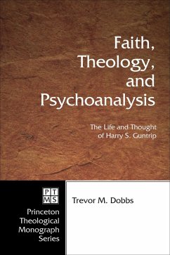Faith, Theology, and Psychoanalysis (eBook, ePUB)
