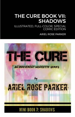 THE CURE BOOK VII - Parker, Ariel Rose