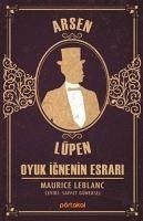 Oyuk Ignenin Esrari - Arsen Lüpen - Leblanc, Maurice