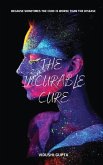The Incurable Cure: Sometimes The Cure Is Worse Than The Disease
