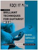 Brilliant Techniques for Guitarist M2.0: Rock It Now