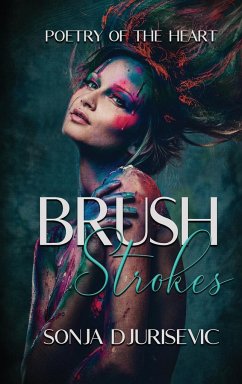 Brush Strokes - Djurisevic, Sonja