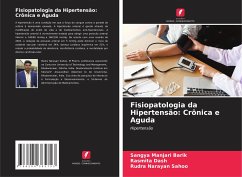 Fisiopatologia da Hipertensão: Crônica e Aguda - Barik, Sangya Manjari;Dash, Rasmita;Sahoo, Rudra Narayan