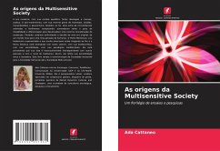 As origens da Multisensitive Society - Cattaneo, Ada