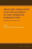 Military Operation and Engagement in the Domestic Jurisdiction: Comparative Call-Out Laws