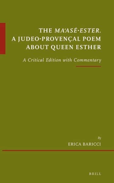 The Ma'asé-Ester. a Judeo-Provençal Poem about Queen Esther