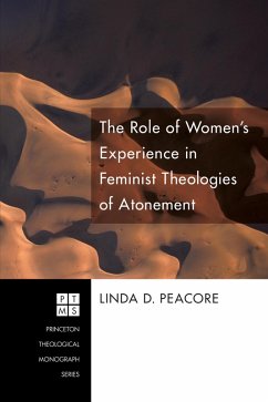 The Role of Women's Experience in Feminist Theologies of Atonement (eBook, ePUB)