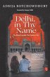 DELHI IN THY NAME THE MANY LEGEND THAT... - Bild 1