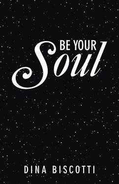 Be Your Soul - Biscotti, Dina