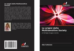 Le origini della Multisensitive Society - Cattaneo, Ada