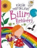 Kücük Meraklinin Bilim Rehberi - Rooney, Anne