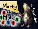 Marty the Mole