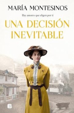 Una Decisión Inevitable / An Unavoidable Decision - Montesinos, Maria