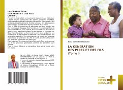 LA GENERATION DES PERES ET DES FILS (Tome I) - ILOKO KITUMBAMOYO, Moïse