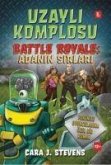 Uzaylilar Komplosu Battle Royale Adanin Sirlari