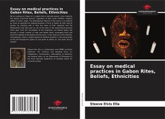 Essay on medical practices in Gabon Rites, Beliefs, Ethnicities - Ella, Steeve Elvis