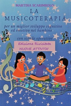 La musicoterapia per un migliore sviluppo cognitivo ed emotivo del bambino - Scarimbolo, Martina