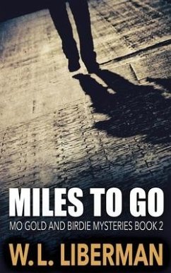 Miles To Go - Liberman, W L