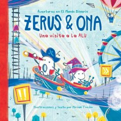 Zerus & Ona: Una visita a la ALU - Tocino, Miriam