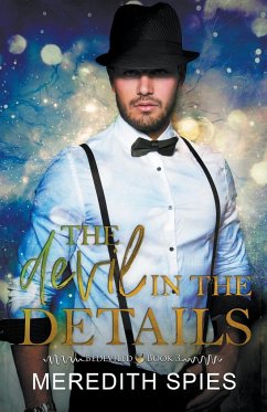 The Devil in the Details (Bedeviled book 3) - Spies, Meredith