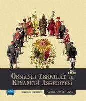 Osmanli Teskilat ve Kiyafet-i Askeriyesi Cilt 1 - 2 - 3 - sevket Pasa, Mahmud