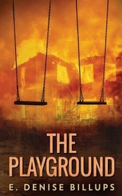 The Playground: A Supernatural Short Story - Billups, E. Denise