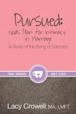 Pursued: God's Plan for Intimacy in Marriage (eBook, ePUB)