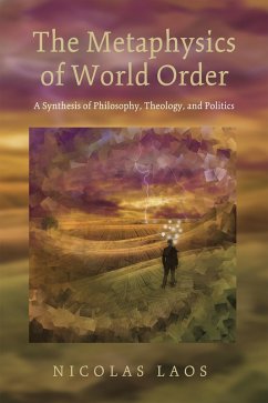 The Metaphysics of World Order (eBook, ePUB) - Laos, Nicolas