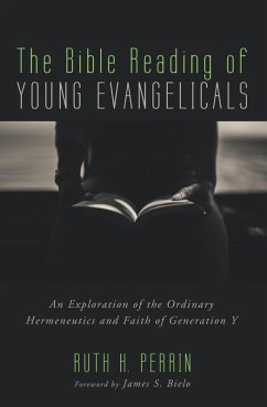 The Bible Reading of Young Evangelicals (eBook, ePUB)