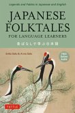 Japanese Folktales for Language Learners: Bilingual Legends and Fables in Japanese and English (Free Online Audio Recording)