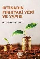 Iktisadin Fikihtaki Yeri ve Yapisi - Osman Kaan, Enver