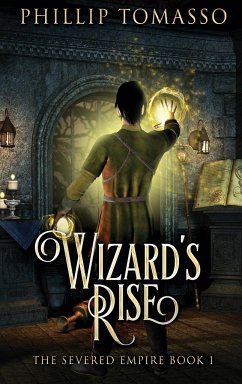 Wizard's Rise - Tomasso, Phillip