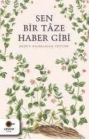 Sen Bir Taze Haber Gibi - Kahraman Öztürk, Merve