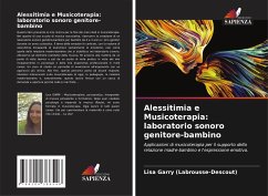 Alessitimia e Musicoterapia: laboratorio sonoro genitore-bambino - Garry (Labrousse-Descout), Lisa