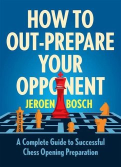 How to Out-Prepare Your Opponent - Bosch, Jeroen