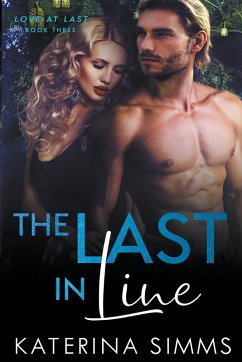 The Last in Line - Love at Last, Book Three - Simms, Katerina
