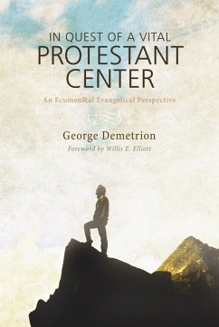 In Quest of a Vital Protestant Center (eBook, ePUB)