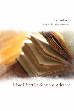 How Effective Sermons Advance (eBook, ePUB) - Awbrey, Ben