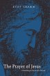 The Prayer of Jesus (eBook, ePUB) - Bild 1