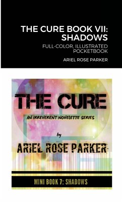 THE CURE BOOK VII - Parker, Ariel Rose