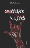Crossover Killers