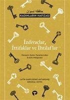 Izdivaclar, Ittifaklar ve Ihtilaflar - Kadinlarin Hafizasi - Kolektif