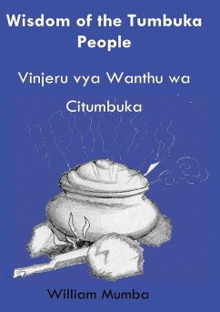 Wisdom of the Tumbuka People - Mumba, William